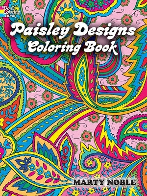 Paisley Designs Coloring Book by Noble, Marty