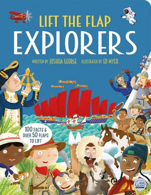 Explorers - Interactive History Book for Kids by George, Joshua