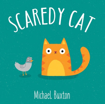Scaredy Cat by Buxton, Michael