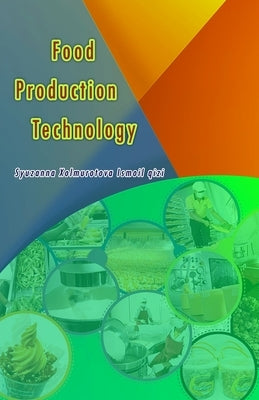 Food Production Technology by Syuzanna Xolmurotova Ismoil Qizi