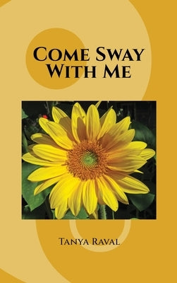 Come Sway with me by Raval, Tanya