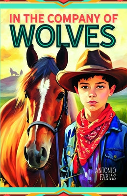 In the Company of Wolves by Far?as, Antonio