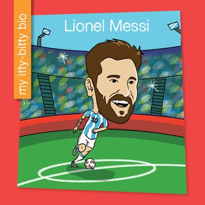 Lionel Messi by Loh-Hagan, Virginia