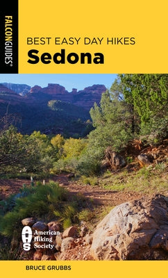 Best Easy Day Hikes Sedona by Grubbs, Bruce