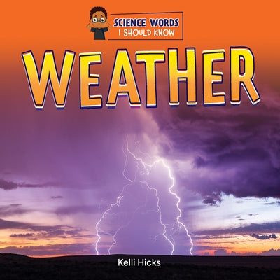 Weather by Hicks, Kelli