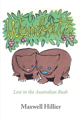 Wombats by Hillier, Maxwell