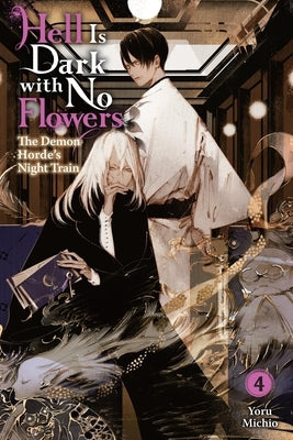 Hell Is Dark with No Flowers, Vol. 4 (Light Novel) by Michio, Yoru