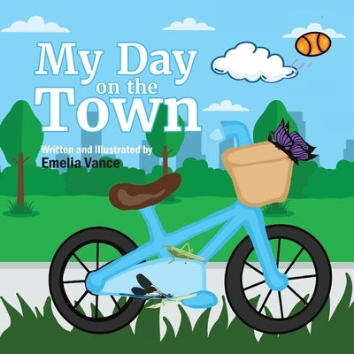 My Day on the Town by Vance, Emelia