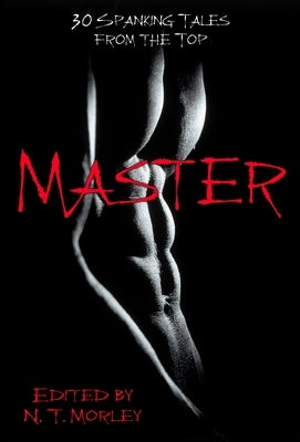 Master/Slave by Morley, N. T.