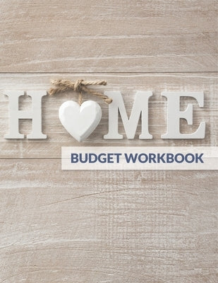 Home Budget Workbook by Speedy Publishing LLC