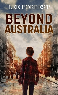 Beyond Australia by Forrest, Lee