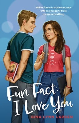 Fun Fact: I Love You by Larsen, Gina Lynn