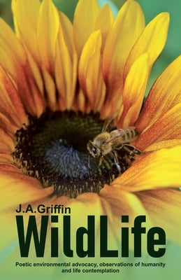 WildLife by Griffin, J. a.