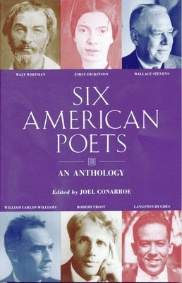 Six American Poets: An Anthology by Conarroe, Joel
