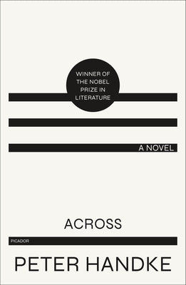 Across by Handke, Peter