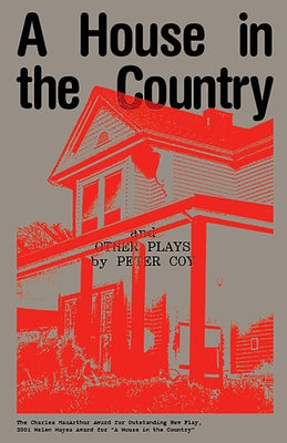 A House in the Country and Other Plays by Coy, Peter