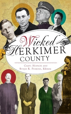 Wicked Herkimer County by Hopson, Caryl