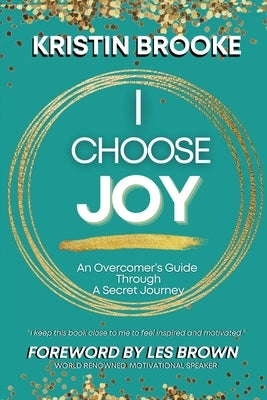 I Choose Joy by Brooke, Kristin