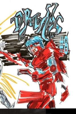 Dreams #8 by Rodrigues, José L. F.