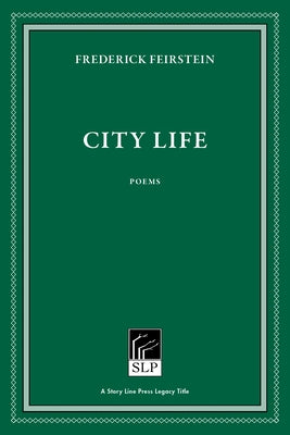 City Life by Feirstein, Frederick