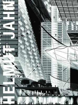 Helmut Jahn: Process. Progress by Bangert, Albrecht