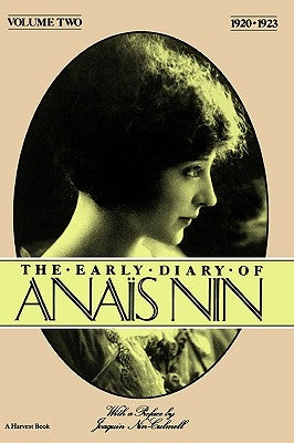 The Early Diary of Anais Nin, Vol. 2 (1920-1923) by Nin, Anaïs