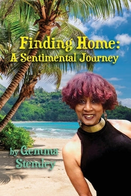 Finding Home: A Sentimental Journey by Stemley, Gemma