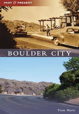 Boulder City by Marie, Tiane