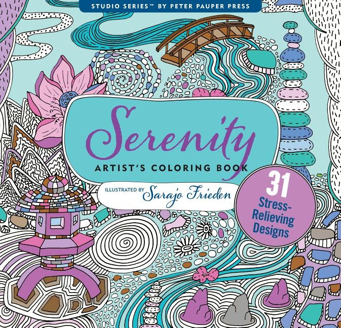 Serenity Adult Coloring Book: 31 Stress-Relieving Designs by Peter Pauper Press Inc