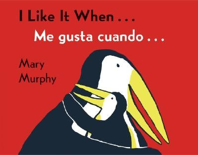 I Like It When.../Me Gusta Cuando... by Murphy, Mary