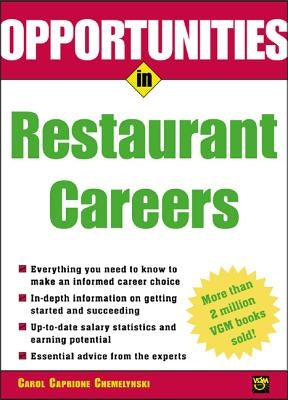Opportunities in Restaurant Careers by Chemelynski, Carol Caprione