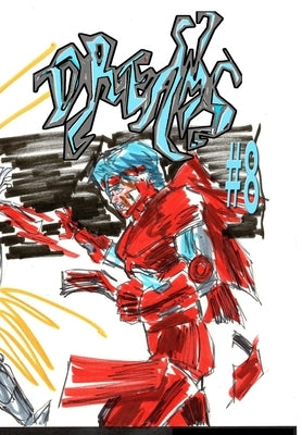 Dreams #8 by Rodrigues, José L. F.