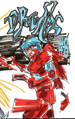 Dreams #8 by Rodrigues, José L. F.