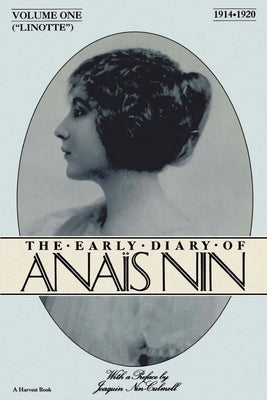 Lionette: The Early Diary of Anais Nin 1914-1920 by Nin, Anaïs