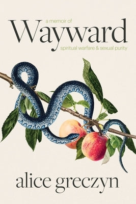 Wayward by Greczyn, Alice