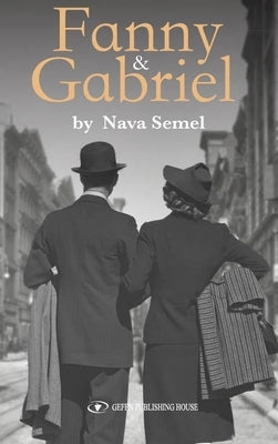 Fanny and Gabriel by Semel, Nava