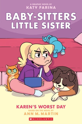 Karen's Worst Day (Baby-Sitters Little Sister Graphic Novel #3), Volume 3 by Martin, Ann M.