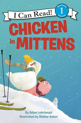 Chicken in Mittens by Lehrhaupt, Adam