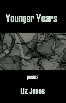 Younger Years by Jones, Liz