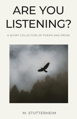 Are You Listening by Stutterheim, M.