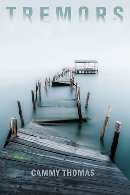 Tremors by Thomas, Cammy