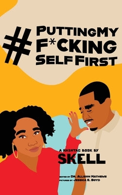 #PuttingMyF*ckingSelfFirst by Creecy, Jeskell