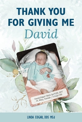 Thank You for Giving me David by Edgar, Linda