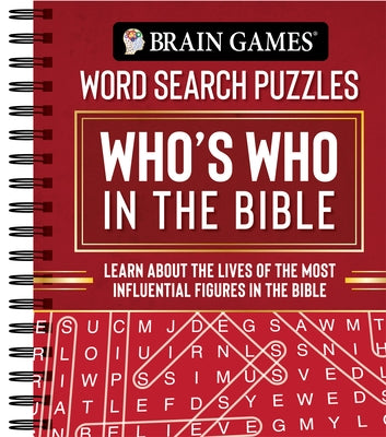 Brain Games - Word Search Puzzles: Who's Who in the Bible: Learn about the Lives of the Most Influential Figures in the Bible by Publications International Ltd