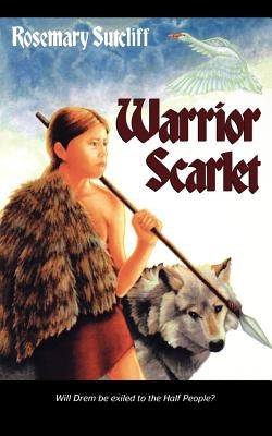 Warrior Scarlet by Sutcliff, Rosemary