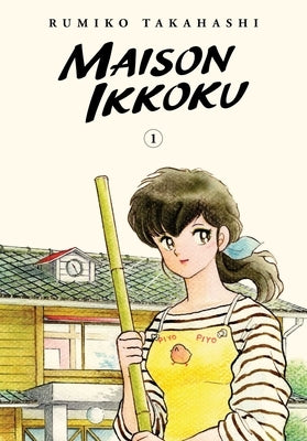 Maison Ikkoku Collector's Edition, Vol. 1, Volume 1 by Takahashi, Rumiko