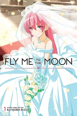 Fly Me to the Moon, Vol. 1, Volume 1 by Hata, Kenjiro