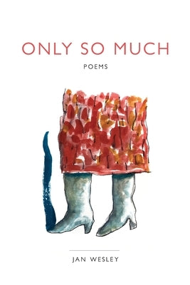 Only So Much by Wesley, Jan