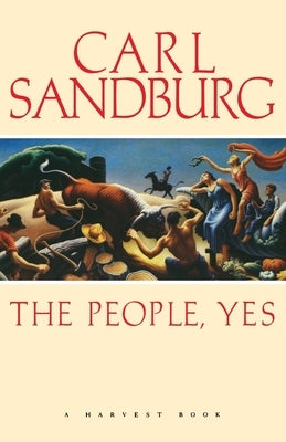 The People, Yes by Sandburg, Carl