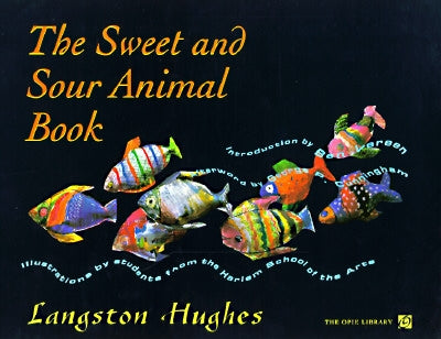 The Sweet and Sour Animal Book by Hughes, Langston